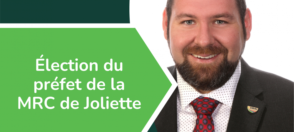 ÉLECTION DU PRÉFÊT DE LA MRC DE JOLIETTE
